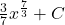 \frac{3}{7}x^\frac{7}{3} + C