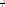  \frac{-5}{ 4}