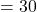 Rendered by QuickLaTeX.com = 30