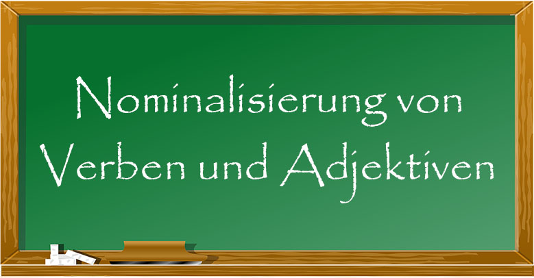 übungen Nominalisierung Von Verben Und Adjektiven Pdf www.nachhilfe-team.net