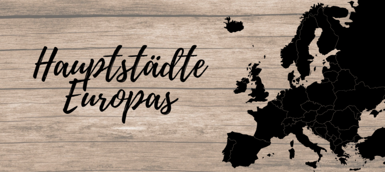 Hauptstädte Europas – Quiz & einfache Erklärung (+ Karte)
