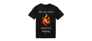 Abi con carne scharf im Abgang abi-motto