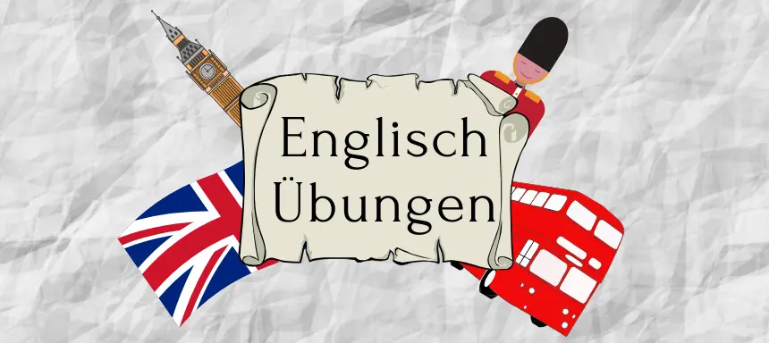 Englisch Übungen