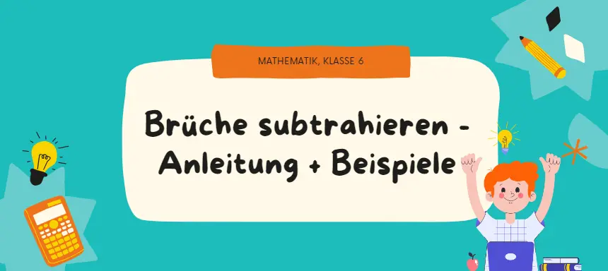 Brüche subtrahieren