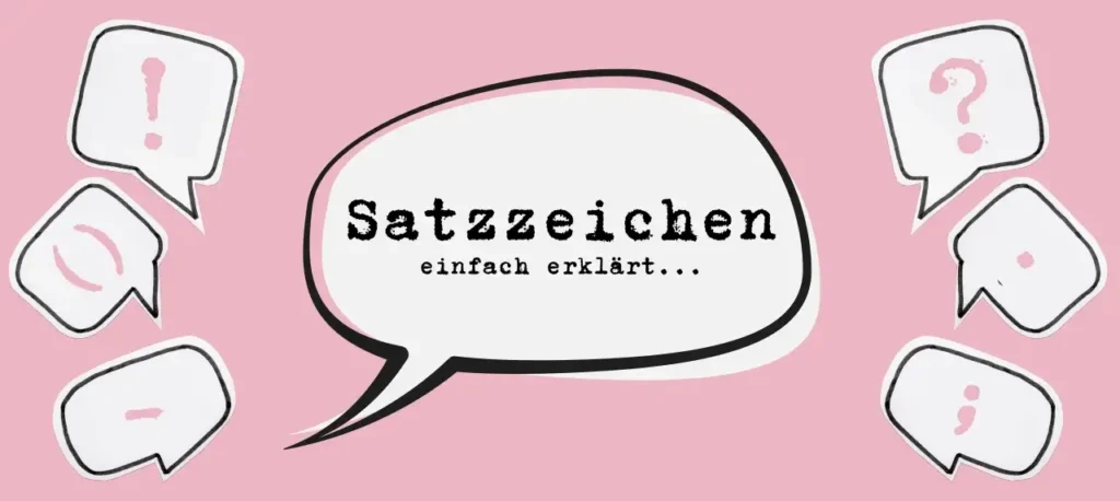 Satzzeichen einfach erklärt - Ausrufezeichen, Klammern, Bindestrich, Fragezeichen, Punkt und Semikolon sind abgebildet