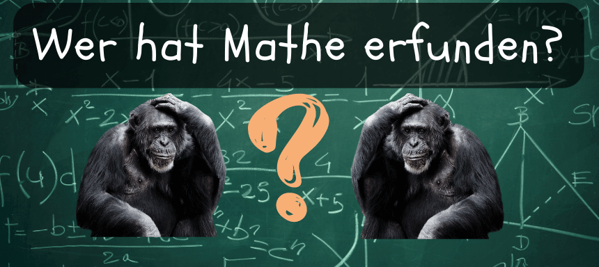 wer hat mathe erfunden