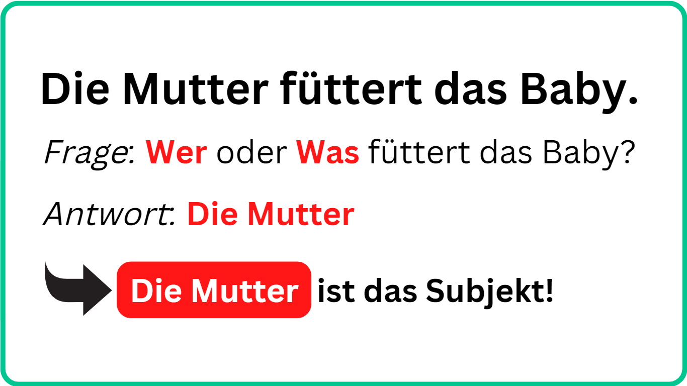 Wie findet man das Subjekt im Satz?