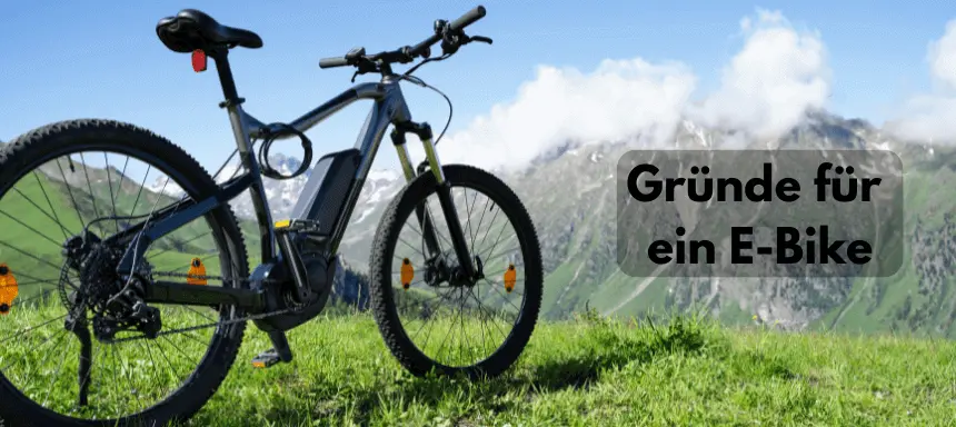 Gründe für ein E-Bike