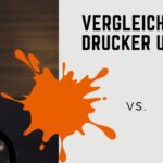 Vergleich Drucker und Toner