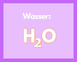 Wasser Summenformel (Beispielbild)