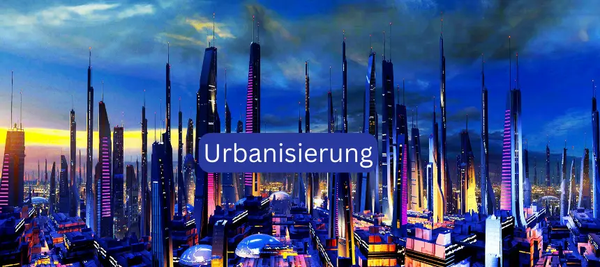 Urbanisierung - Titelbild