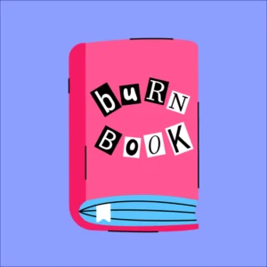 das Burn Book als Vorlage