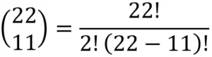Binomialkoeffizient 22 über 11 in die Formel eingesetzt