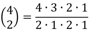 Binomialkoeffizient 4 über 2 in die Formel eingesetzt und die Fakultäten aufgelöst