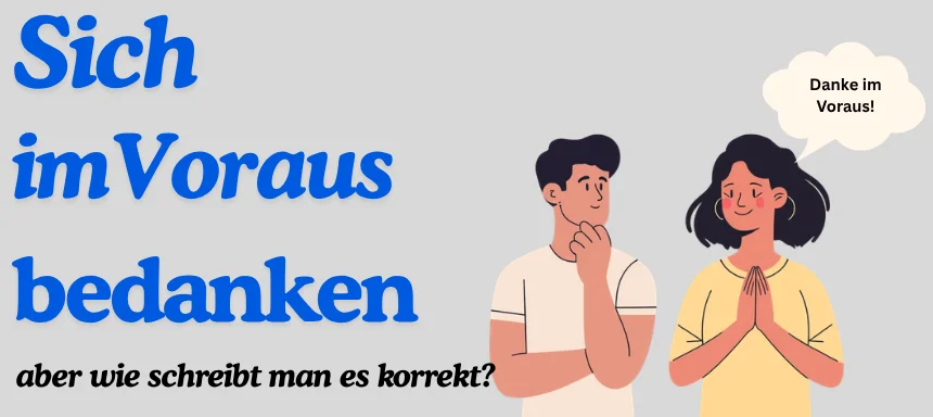 Danke im Voraus Schreibweise