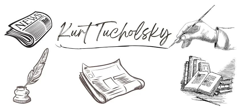 Kurt Tucholsky Bekannte Werke