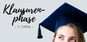 Read more about the article Klausurenphase: 7 Tipps, um deine Prüfungen erfolgreich zu meistern