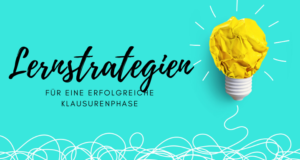 Read more about the article 8 Lernstrategien für eine erfolgreiche Klausurenphase