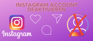 Mehr über den Artikel erfahren Instagram-Account deaktivieren – wir zeigen Dir in 5 Schritten wie!
