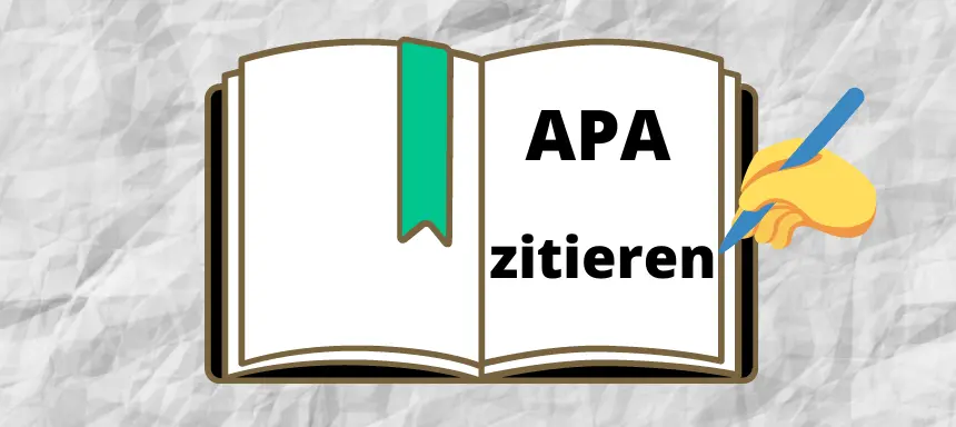 Du betrachtest gerade APA Zitieren – Schritt für Schritt anhand von Beispielen erklärt