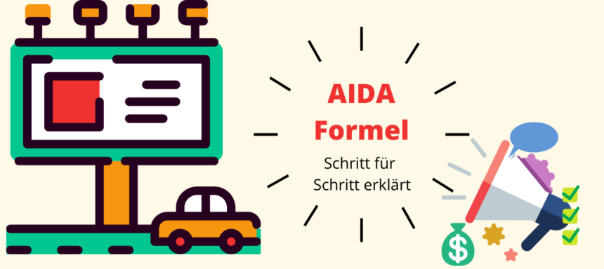 You are currently viewing AIDA-Formel – Die Formel Schritt für Schritt erklärt
