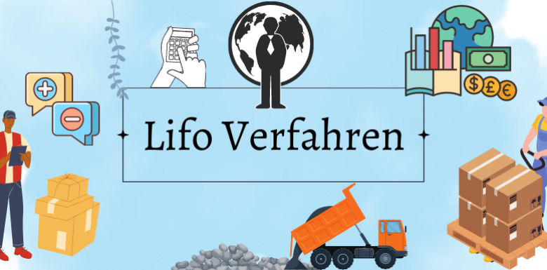 Lifo-Verfahren – einfach erklärt mit Beispiel