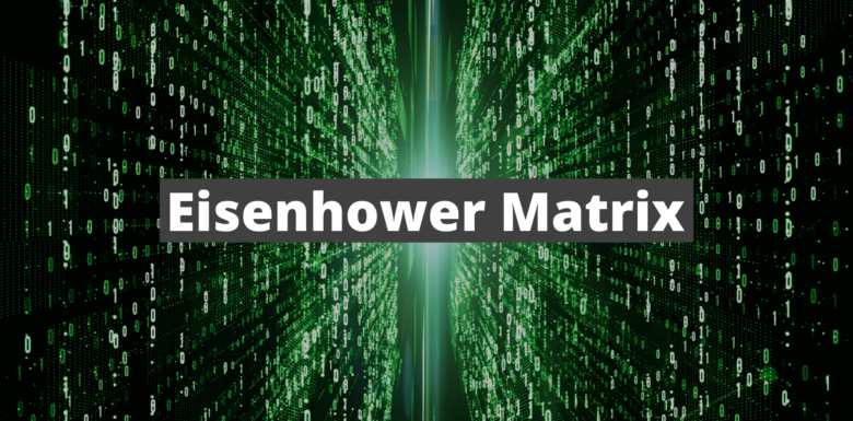 Eisenhower Matrix: Definition, Beispiel und PDF-Vorlage
