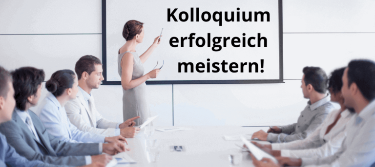 Was Ist Ein Kolloquium Kolloquium – So bereitest du dich am Besten vor!