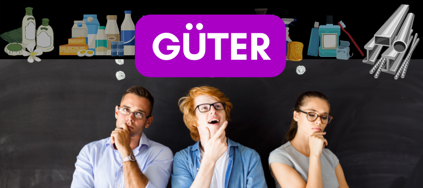 Du betrachtest gerade Güterarten – Unterscheidungen mit Beispielen