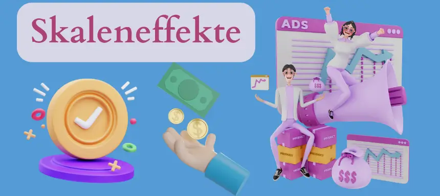 You are currently viewing Skaleneffekte – Einfach erklärt in wenigen Minuten!