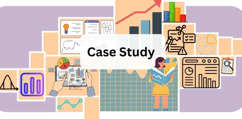 Case Study – Eine Fallstudie richtig bearbeiten